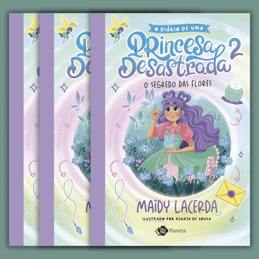 o diário de uma princesa desastrada 2: o segredo das flores maidy lacerda
